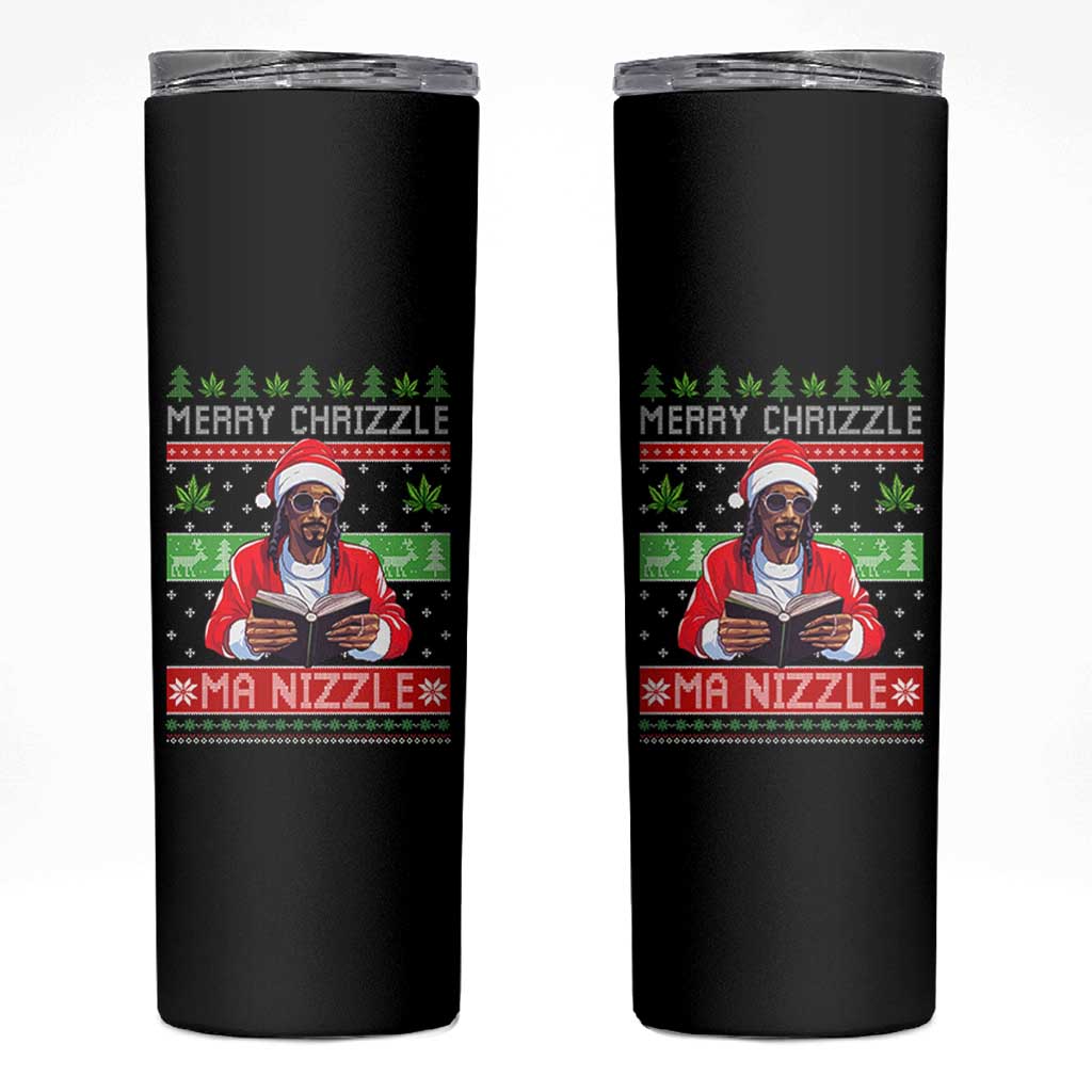 Funny Christmas Hip Hop Rap Gang Skinny Tumbler Merry Chrizzle Ma Nizzle Xmas Weed - Wonder Print Shop