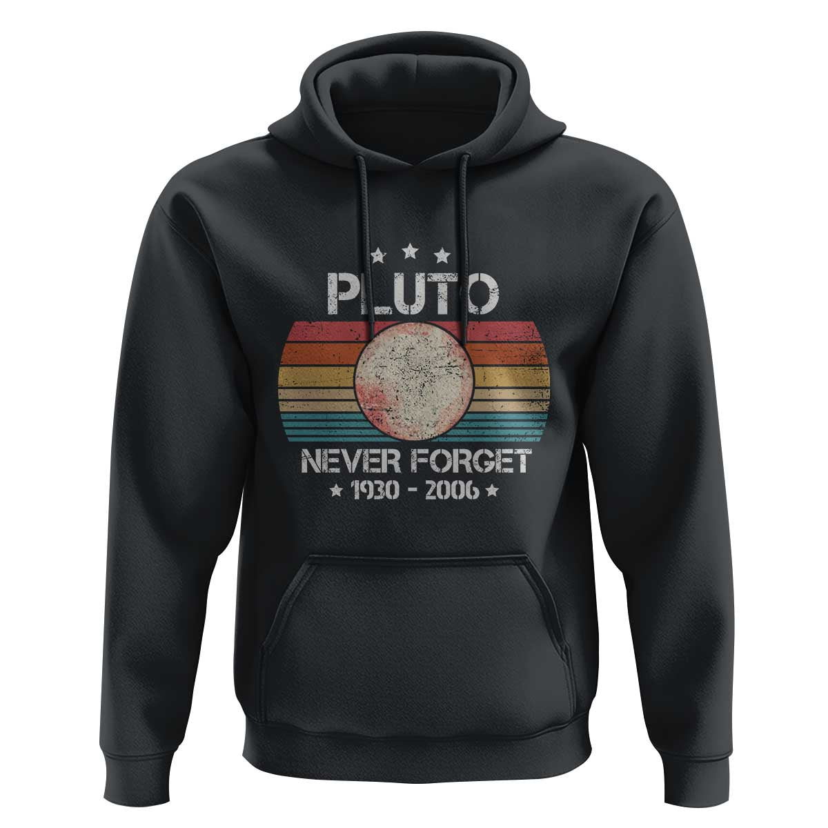Funny Never Forget Pluto Hoodie 1930-2006 Retro Style Space Lover