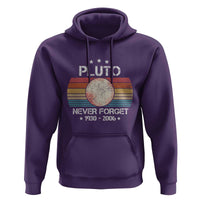 Funny Never Forget Pluto Hoodie 1930-2006 Retro Style Space Lover