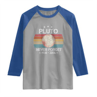 Funny Never Forget Pluto Raglan Shirt 1930-2006 Retro Style Space Lover