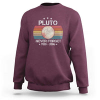 Funny Never Forget Pluto Sweatshirt 1930-2006 Retro Style Space Lover