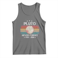 Funny Never Forget Pluto Tank Top 1930-2006 Retro Style Space Lover