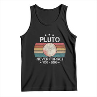 Funny Never Forget Pluto Tank Top 1930-2006 Retro Style Space Lover