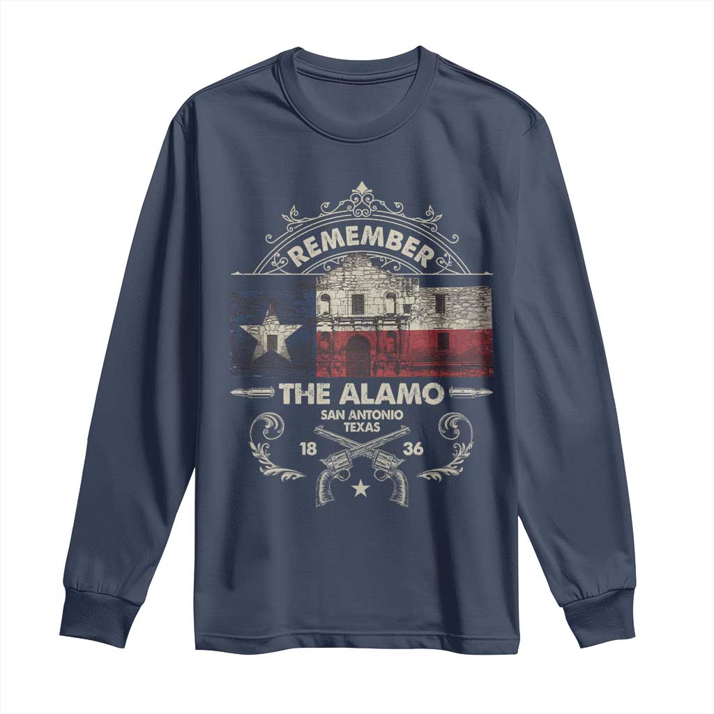 Texas Remember The Alamo San Antonio Pride Long Sleeve Shirt Texas History