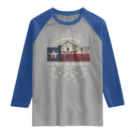 Texas Remember The Alamo San Antonio Pride Raglan Shirt Texas History