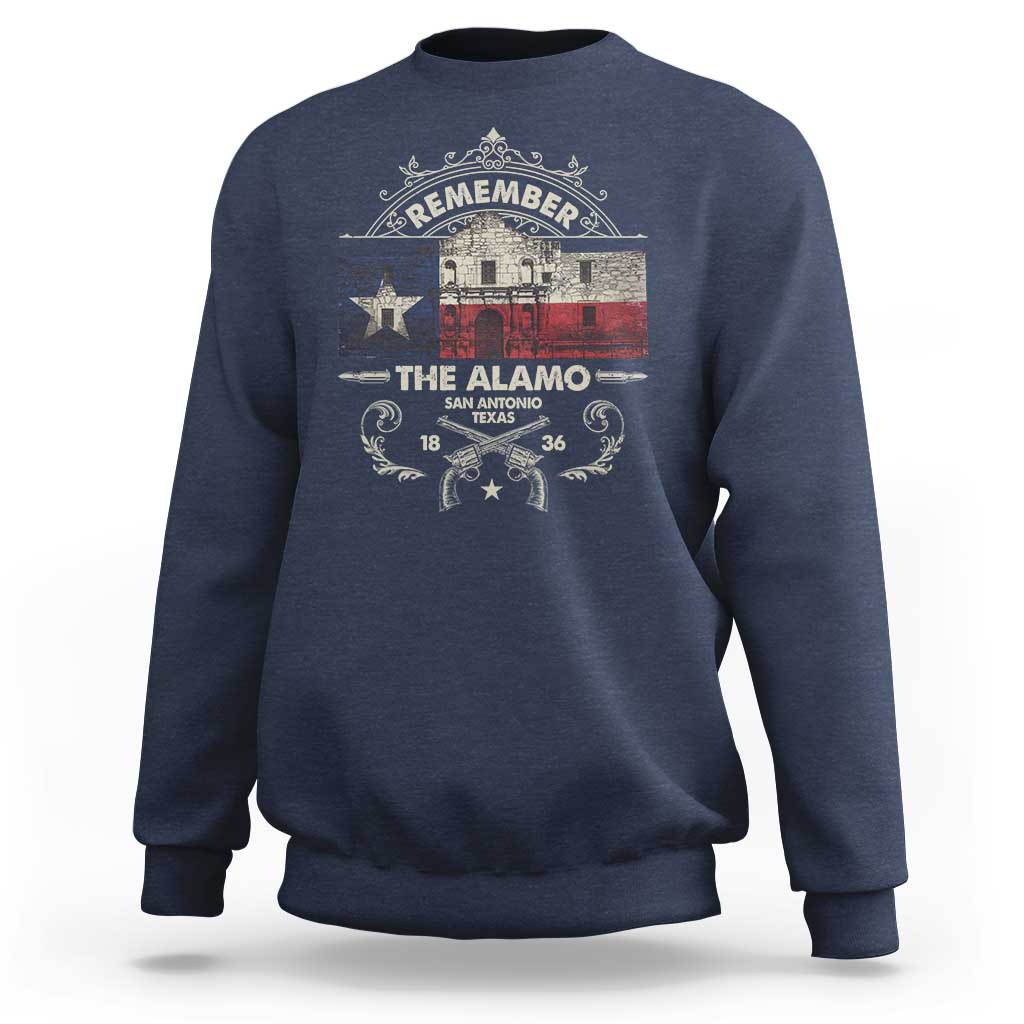 Texas Remember The Alamo San Antonio Pride Sweatshirt Texas History