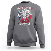 Texas Ranger Original Homeland Security Sweatshirt History Of Texas