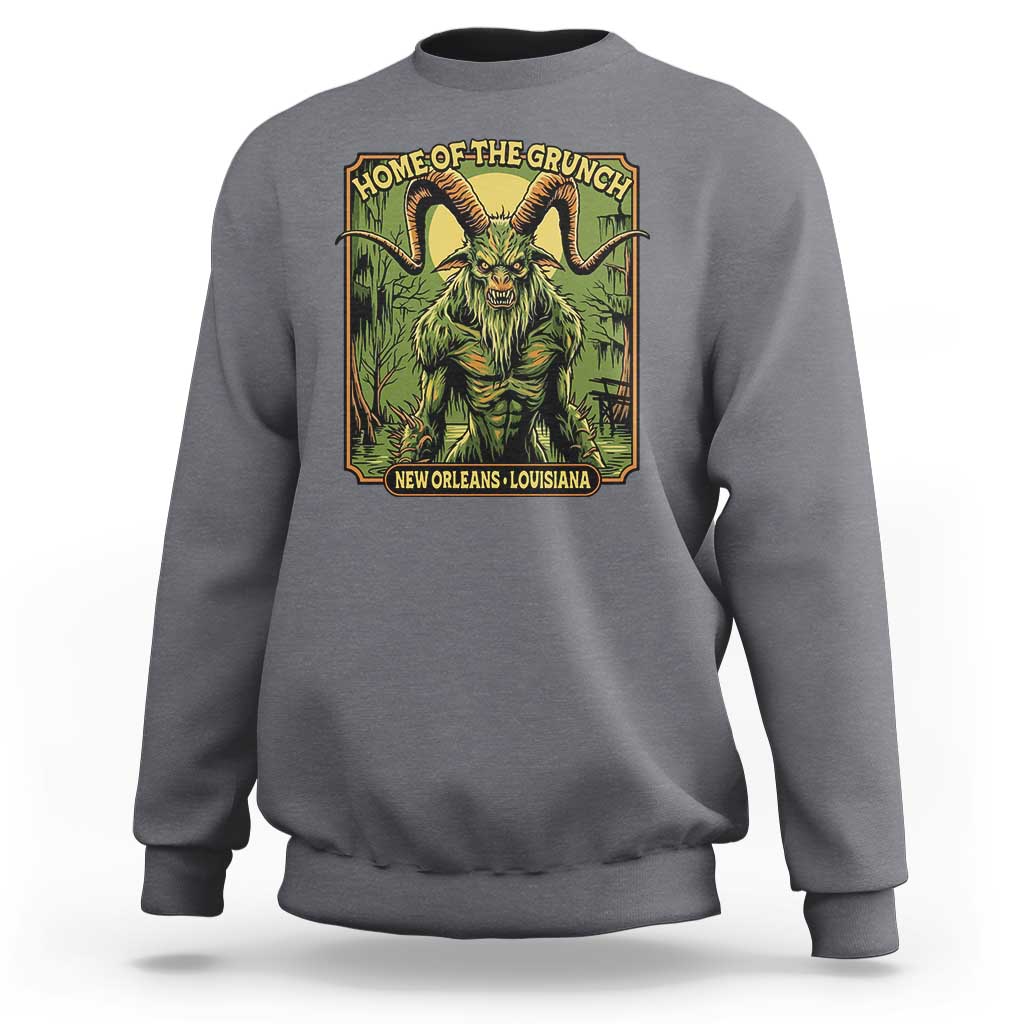 Grunch Road Monster Sweatshirt Home Of The Grunch Nola Louisiana