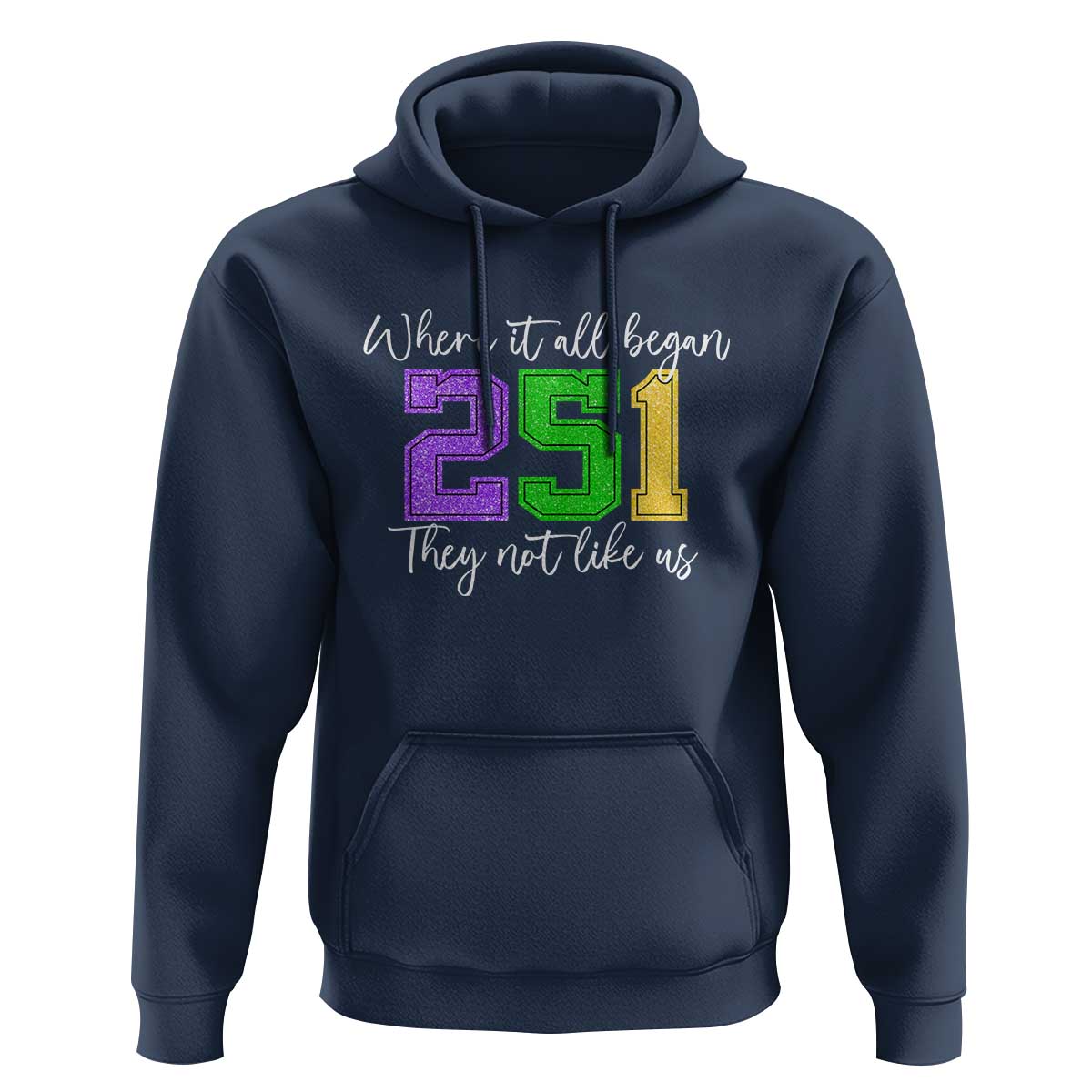 251 Mardi Gras Mobile Alabama Hoodie Where It All Began Fat Tuesday Carnival Glitter Print