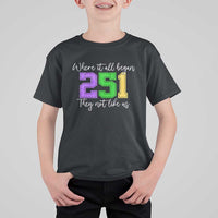 251 Mardi Gras Mobile Alabama T Shirt For Kid Where It All Began Fat Tuesday Carnival Glitter Print