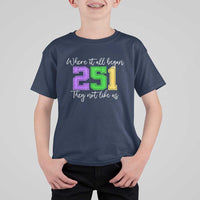 251 Mardi Gras Mobile Alabama T Shirt For Kid Where It All Began Fat Tuesday Carnival Glitter Print