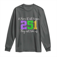 251 Mardi Gras Mobile Alabama Long Sleeve Shirt Where It All Began Fat Tuesday Carnival Glitter Print