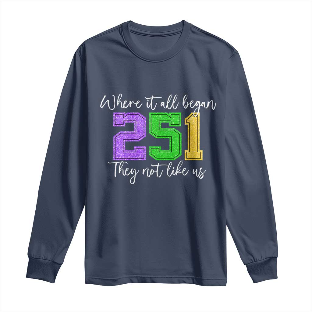 251 Mardi Gras Mobile Alabama Long Sleeve Shirt Where It All Began Fat Tuesday Carnival Glitter Print