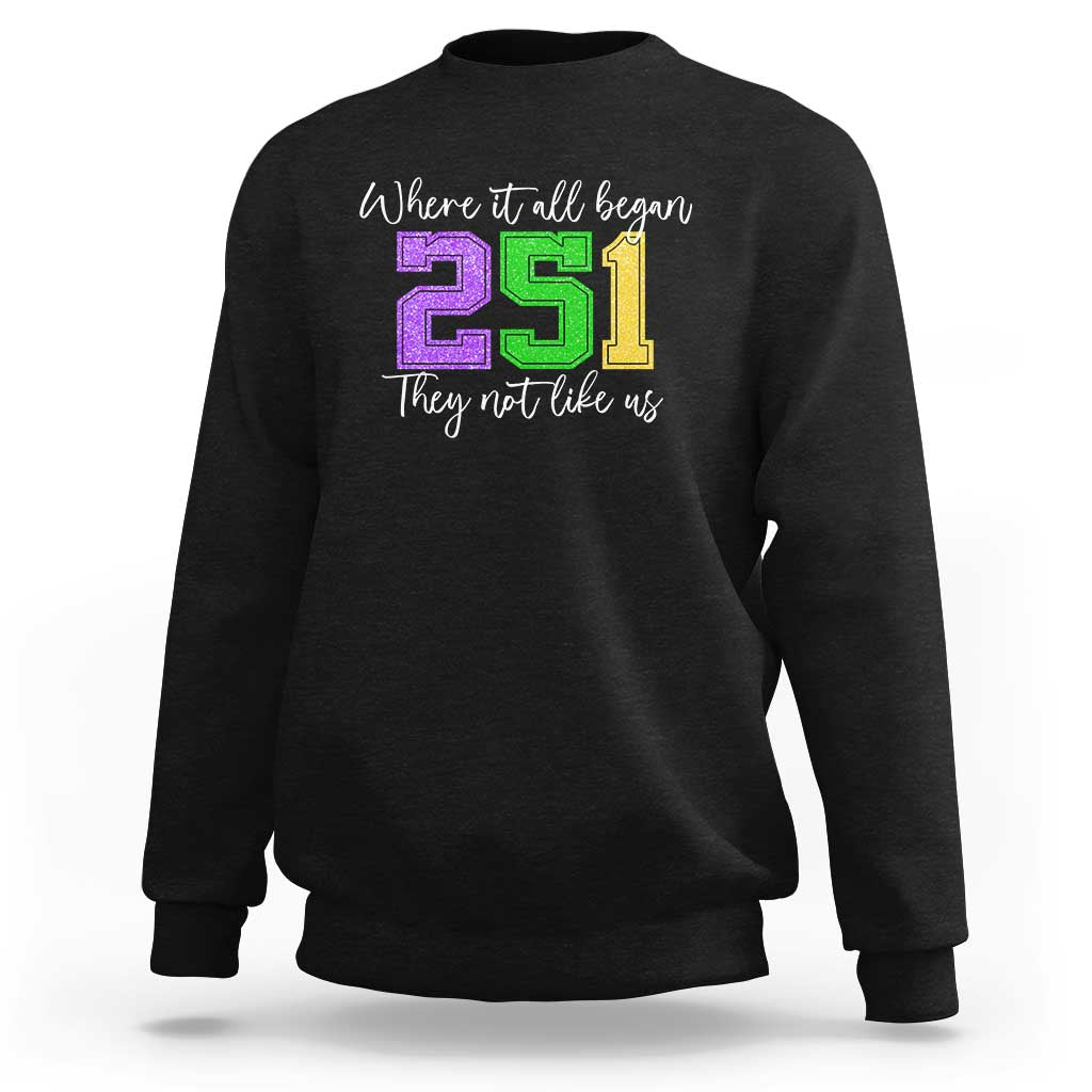 251 Mardi Gras Mobile Alabama Sweatshirt Where It All Began Fat Tuesday Carnival Glitter Print