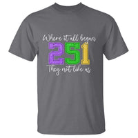 251 Mardi Gras Mobile Alabama T Shirt Where It All Began Fat Tuesday Carnival Glitter Print