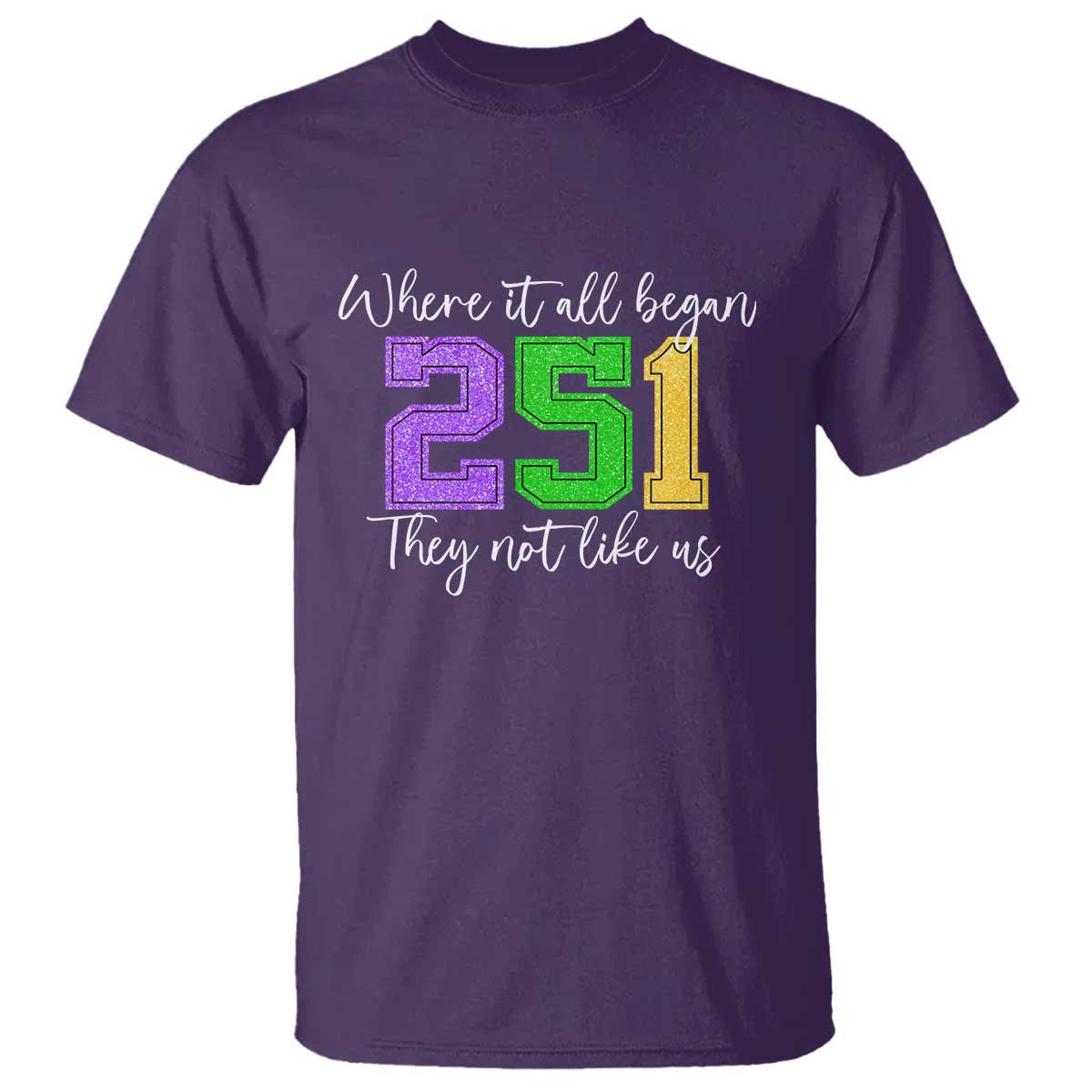 251 Mardi Gras Mobile Alabama T Shirt Where It All Began Fat Tuesday Carnival Glitter Print
