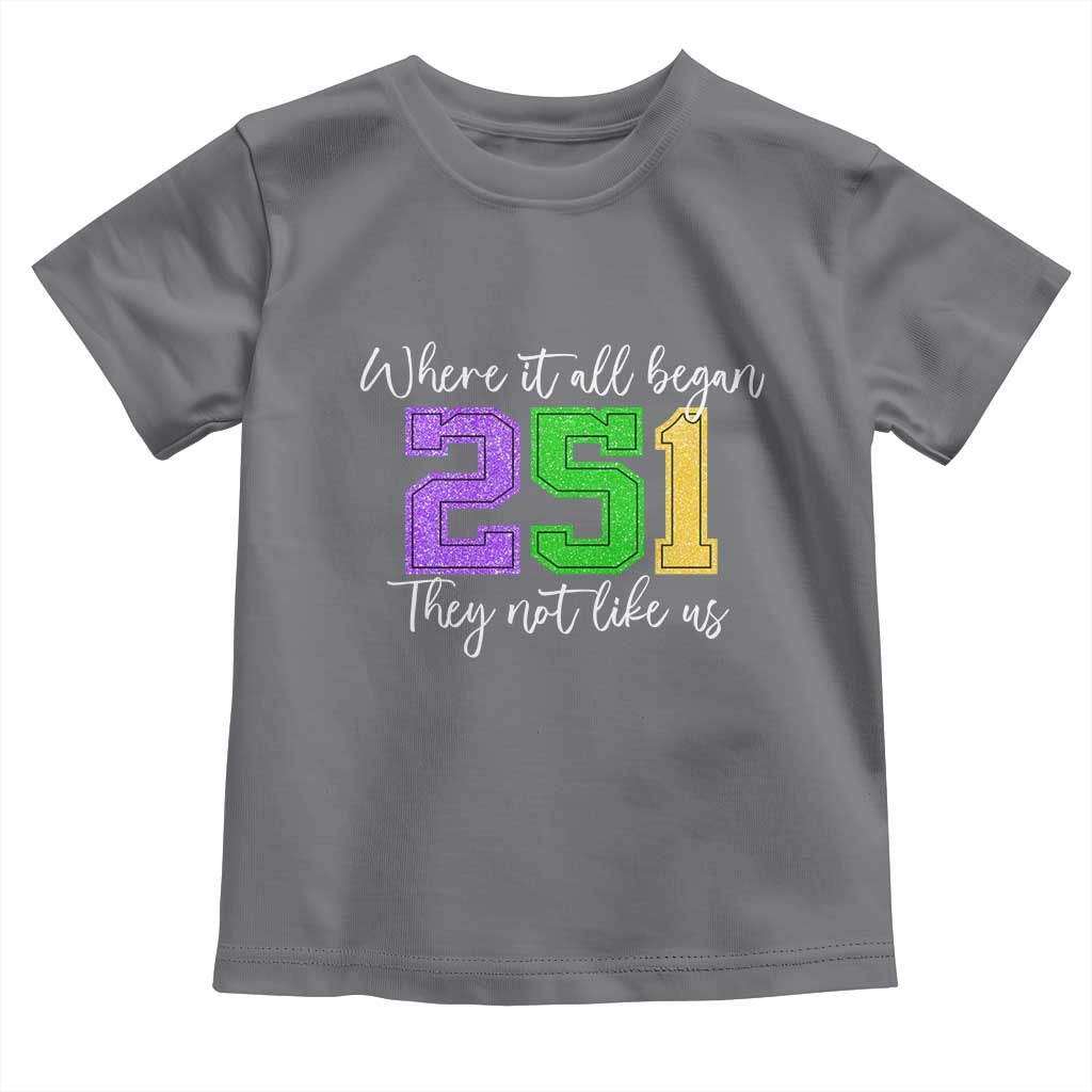 251 Mardi Gras Mobile Alabama Toddler T Shirt Where It All Began Fat Tuesday Carnival Glitter Print