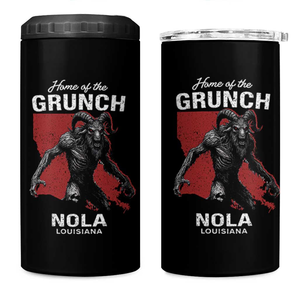 Home Of The Grunch Nola Louisiana 4 in 1 Can Cooler Tumbler New Orleans Urban Legend