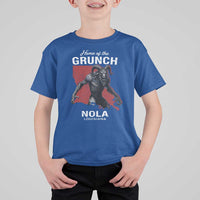 Home Of The Grunch Nola Louisiana T Shirt For Kid New Orleans Urban Legend
