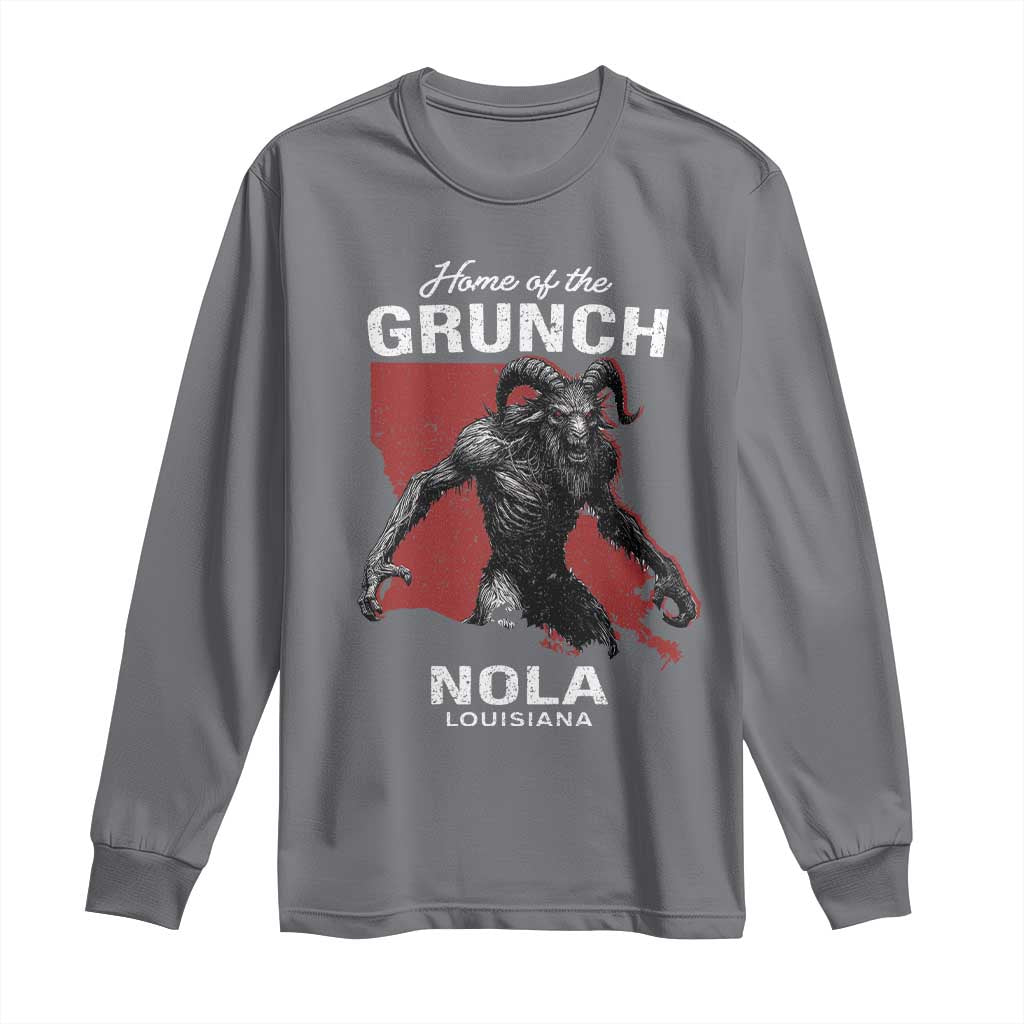 Home Of The Grunch Nola Louisiana Long Sleeve Shirt New Orleans Urban Legend