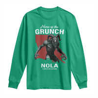 Home Of The Grunch Nola Louisiana Long Sleeve Shirt New Orleans Urban Legend