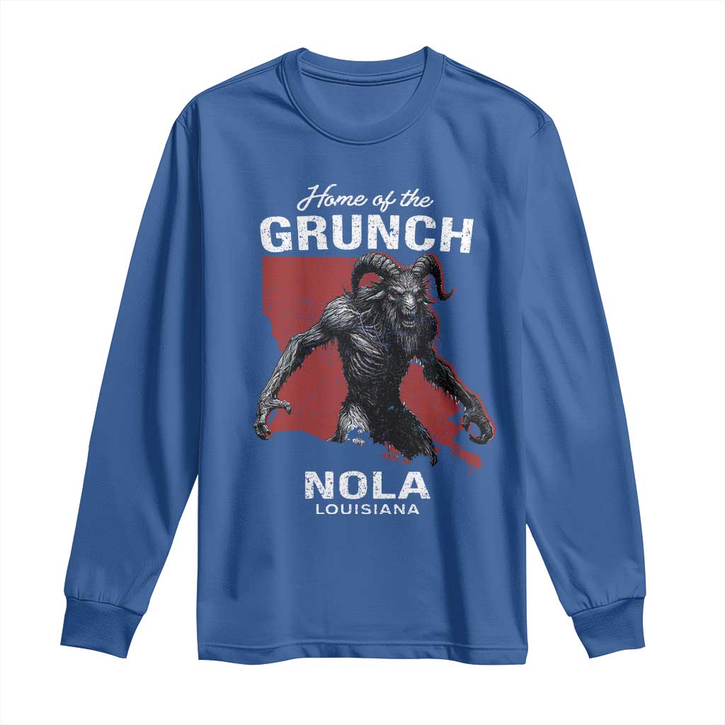Home Of The Grunch Nola Louisiana Long Sleeve Shirt New Orleans Urban Legend