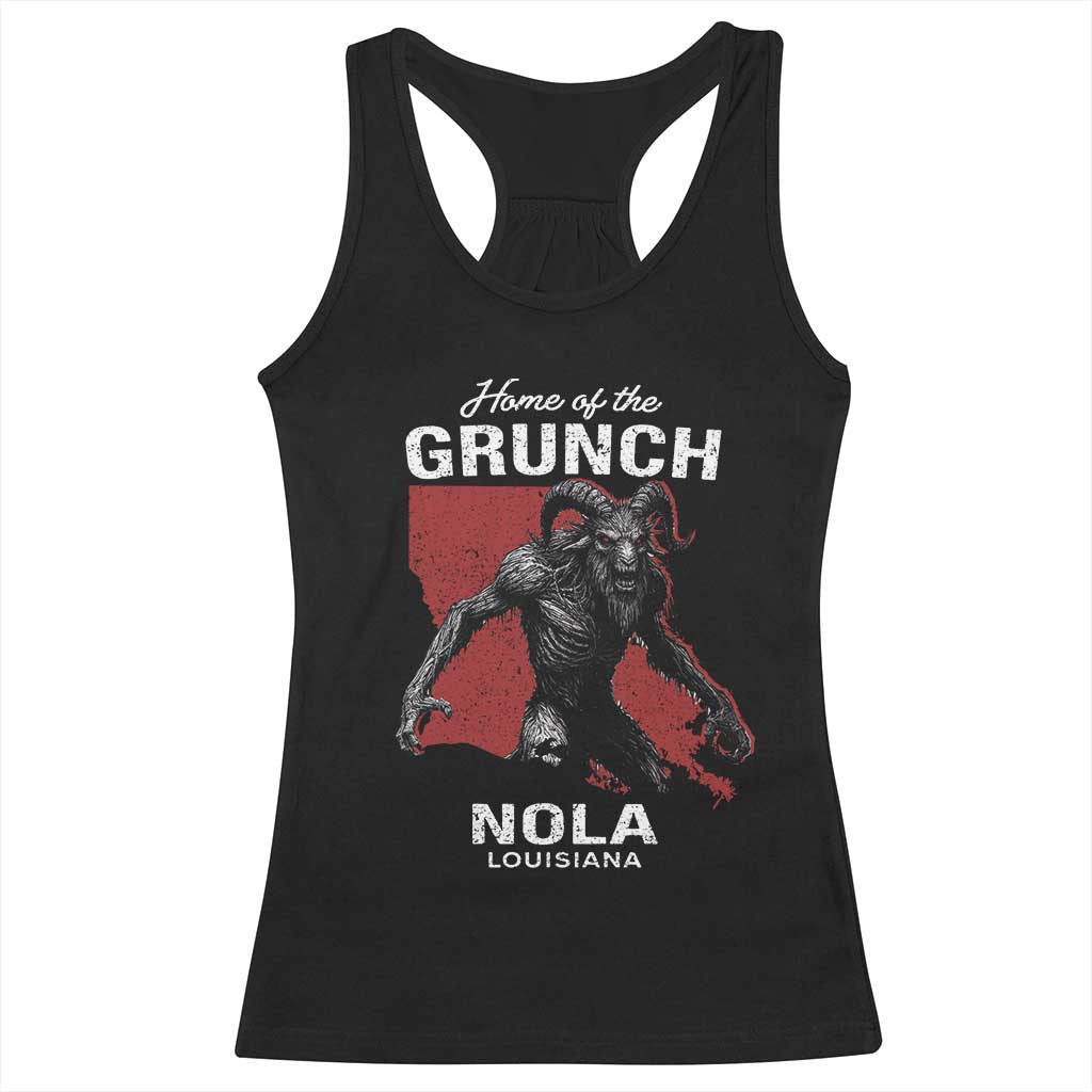 Home Of The Grunch Nola Louisiana Racerback Tank Top New Orleans Urban Legend