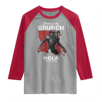 Home Of The Grunch Nola Louisiana Raglan Shirt New Orleans Urban Legend