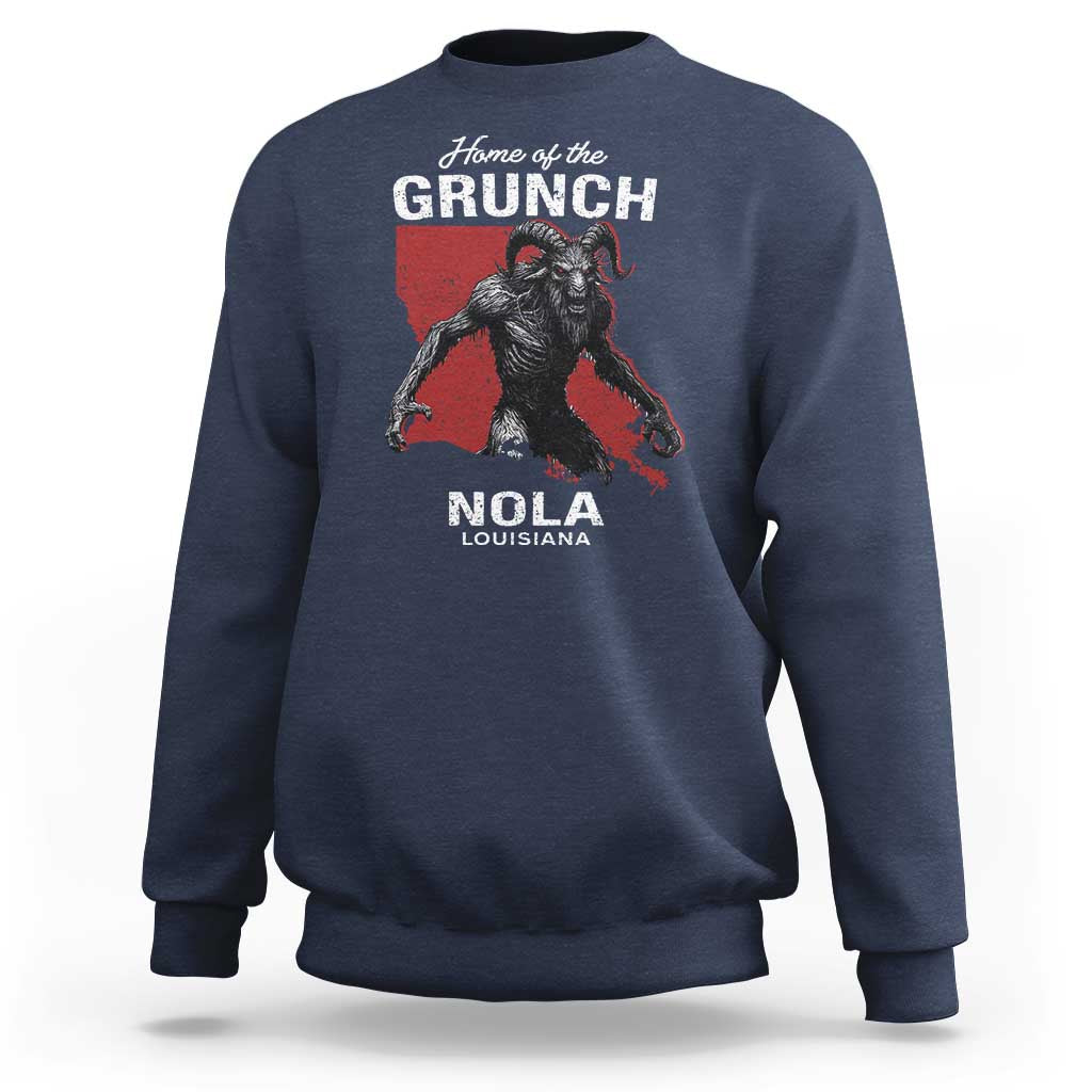 Home Of The Grunch Nola Louisiana Sweatshirt New Orleans Urban Legend