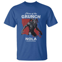 Home Of The Grunch Nola Louisiana T Shirt New Orleans Urban Legend