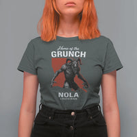 Home Of The Grunch Nola Louisiana T Shirt For Women New Orleans Urban Legend