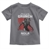 Home Of The Grunch Nola Louisiana Toddler T Shirt New Orleans Urban Legend