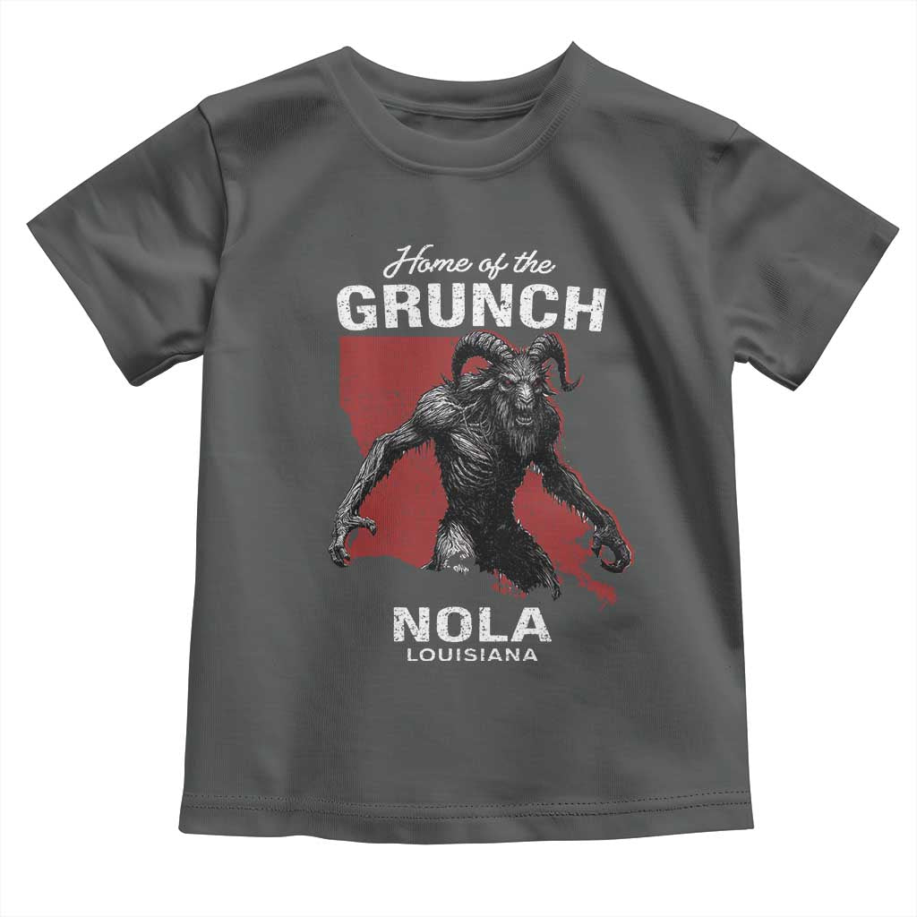 Home Of The Grunch Nola Louisiana Toddler T Shirt New Orleans Urban Legend