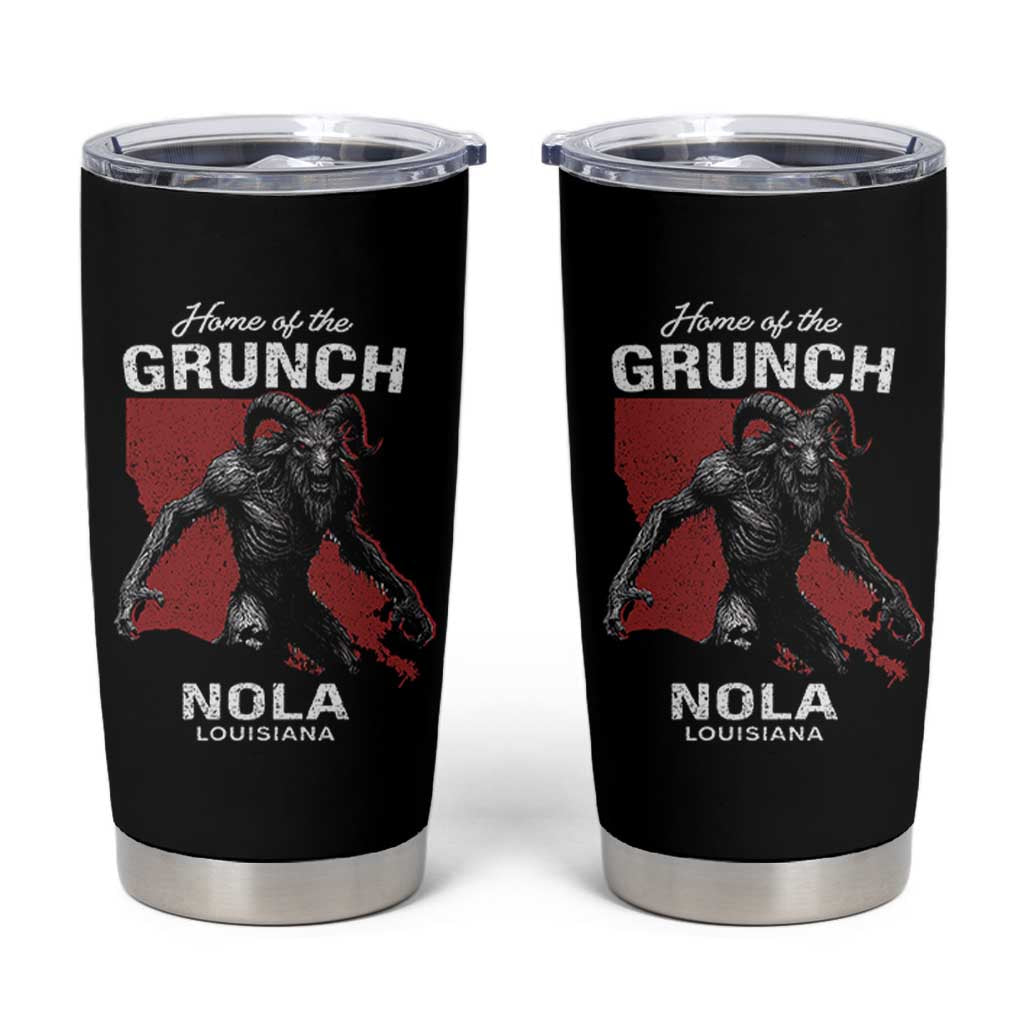 Home Of The Grunch Nola Louisiana Tumbler Cup New Orleans Urban Legend