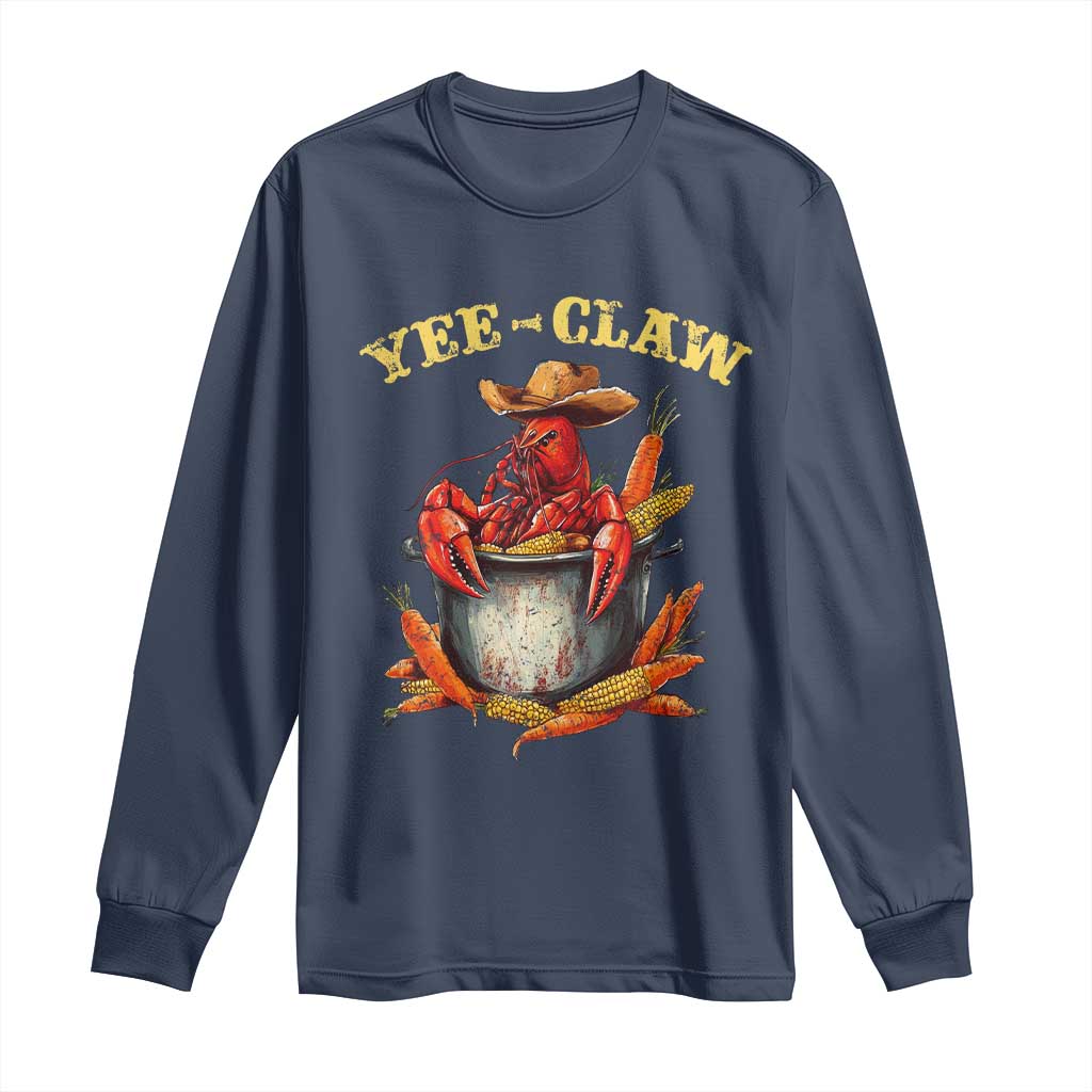 Funny Louisiana Crawfish Cowboy Long Sleeve Shirt Yee Claw Cajun Seafood