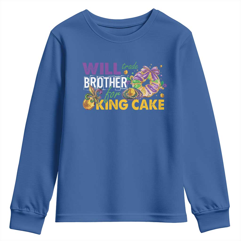 Funny Mardi Gras Will Trade Brother For King Cake Youth Sweatshirt Beads Doubloons