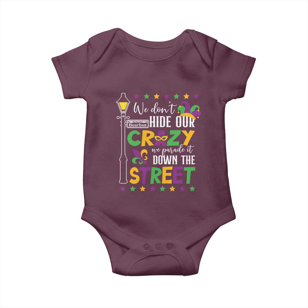 Funny Mardi Gras Baby Onesie We Don't Hide Our Crazy We Parade It Down The Street