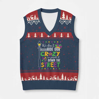 Funny Mardi Gras V-Neck Knit Sweater Vest We Don't Hide Our Crazy We Parade It Down The Street