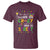 Funny Mardi Gras T Shirt We Don't Hide Our Crazy We Parade It Down The Street
