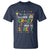 Funny Mardi Gras T Shirt We Don't Hide Our Crazy We Parade It Down The Street
