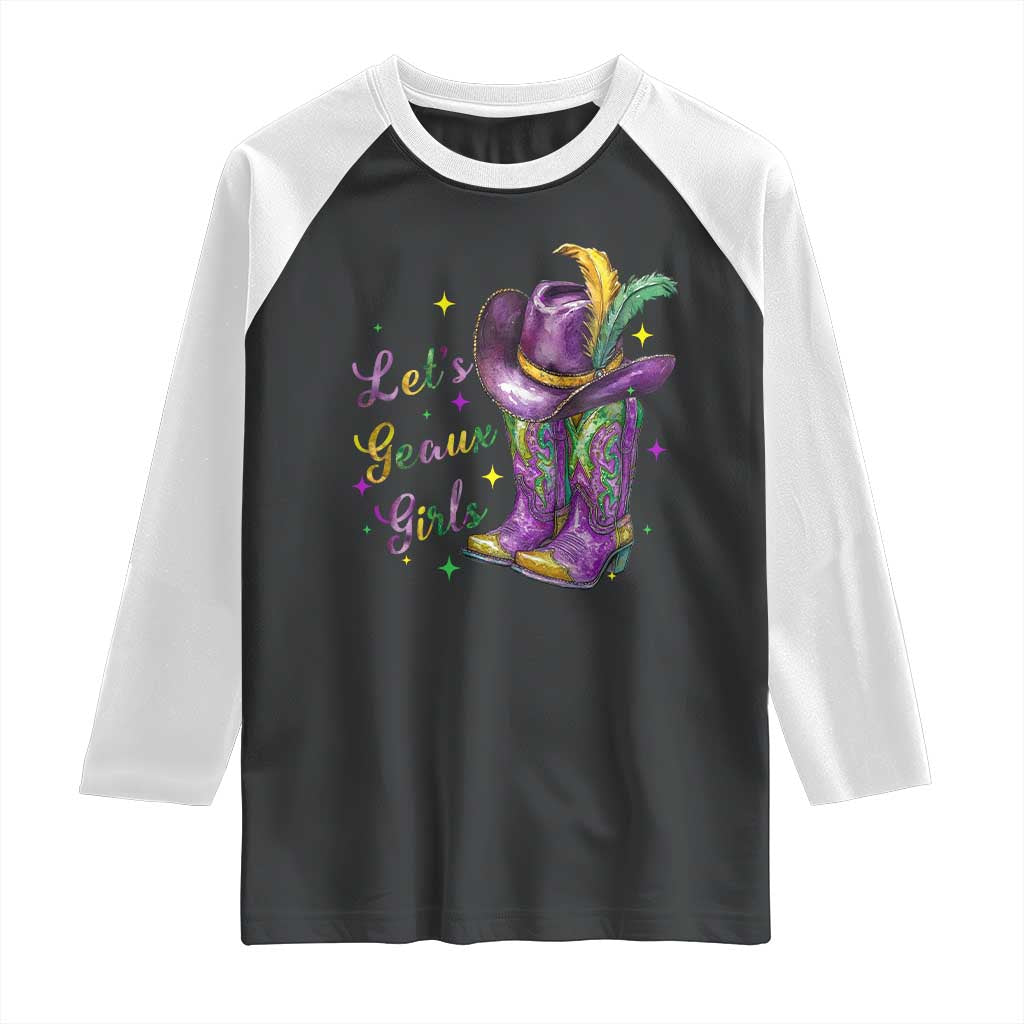 Funny Mardi Gras Cowgirl Raglan Shirt Let's Geaux Girls Western Cowgirl Boots Carnival