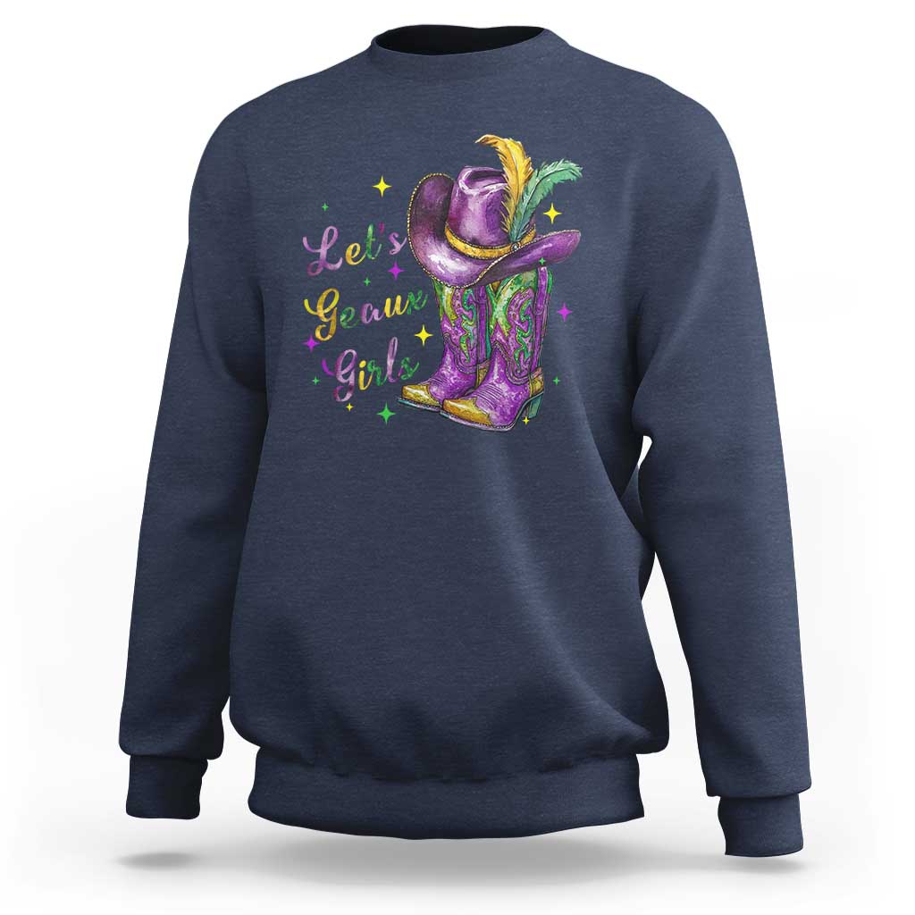 Funny Mardi Gras Cowgirl Sweatshirt Let's Geaux Girls Western Cowgirl Boots Carnival