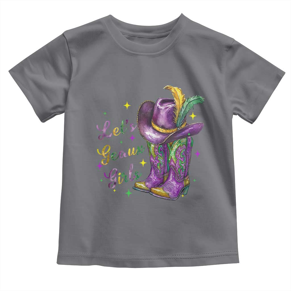 Funny Mardi Gras Cowgirl Toddler T Shirt Let's Geaux Girls Western Cowgirl Boots Carnival