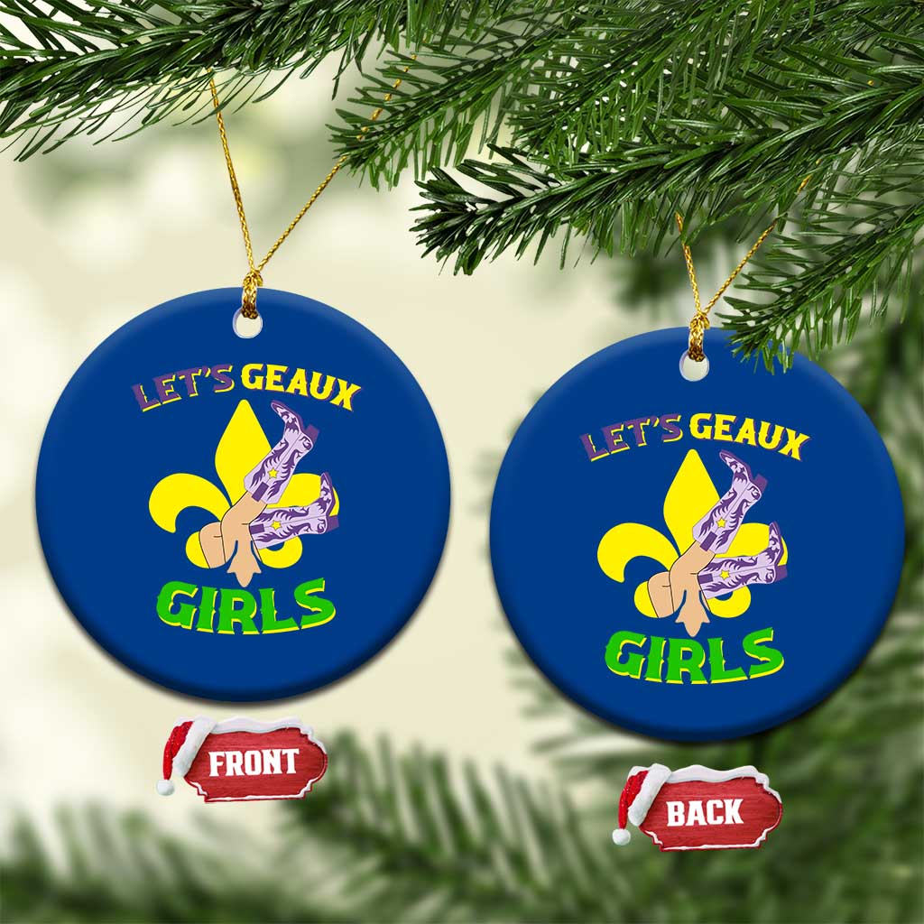 Funny Mardi Gras Cowgirl Ceramic Ornament Let's Geaux Girls Fleur De Lys