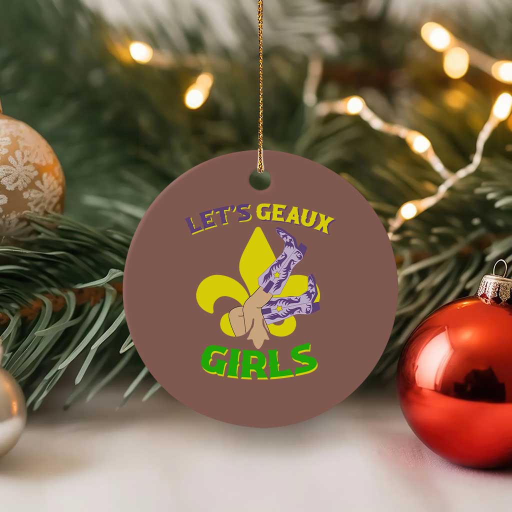 Funny Mardi Gras Cowgirl Ceramic Ornament Let's Geaux Girls Fleur De Lys
