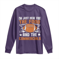Funny American Football I'm Just Here For The Food And The Commercials Long Sleeve Shirt Football Helmet