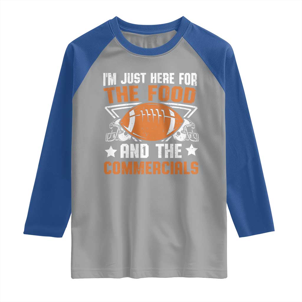 Funny American Football I'm Just Here For The Food And The Commercials Raglan Shirt Football Helmet