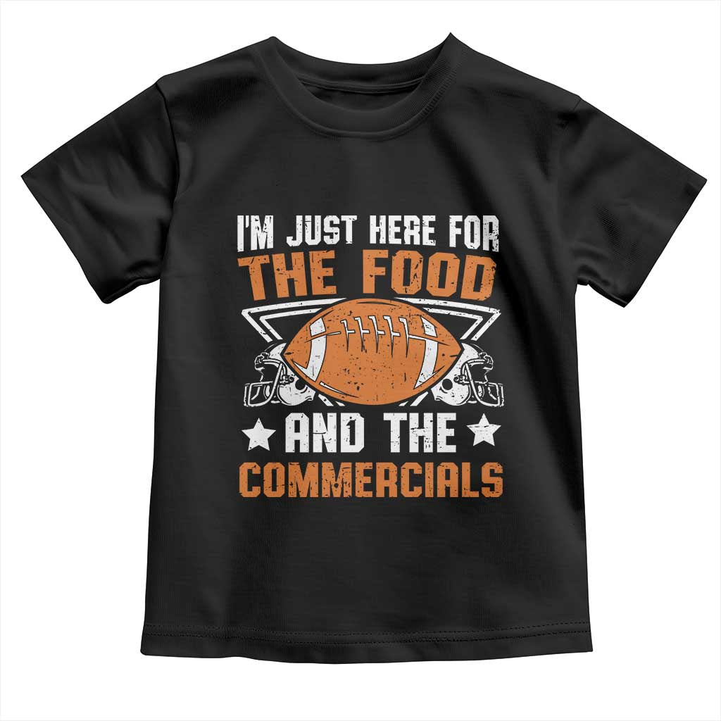 Funny American Football I'm Just Here For The Food And The Commercials Toddler T Shirt Football Helmet