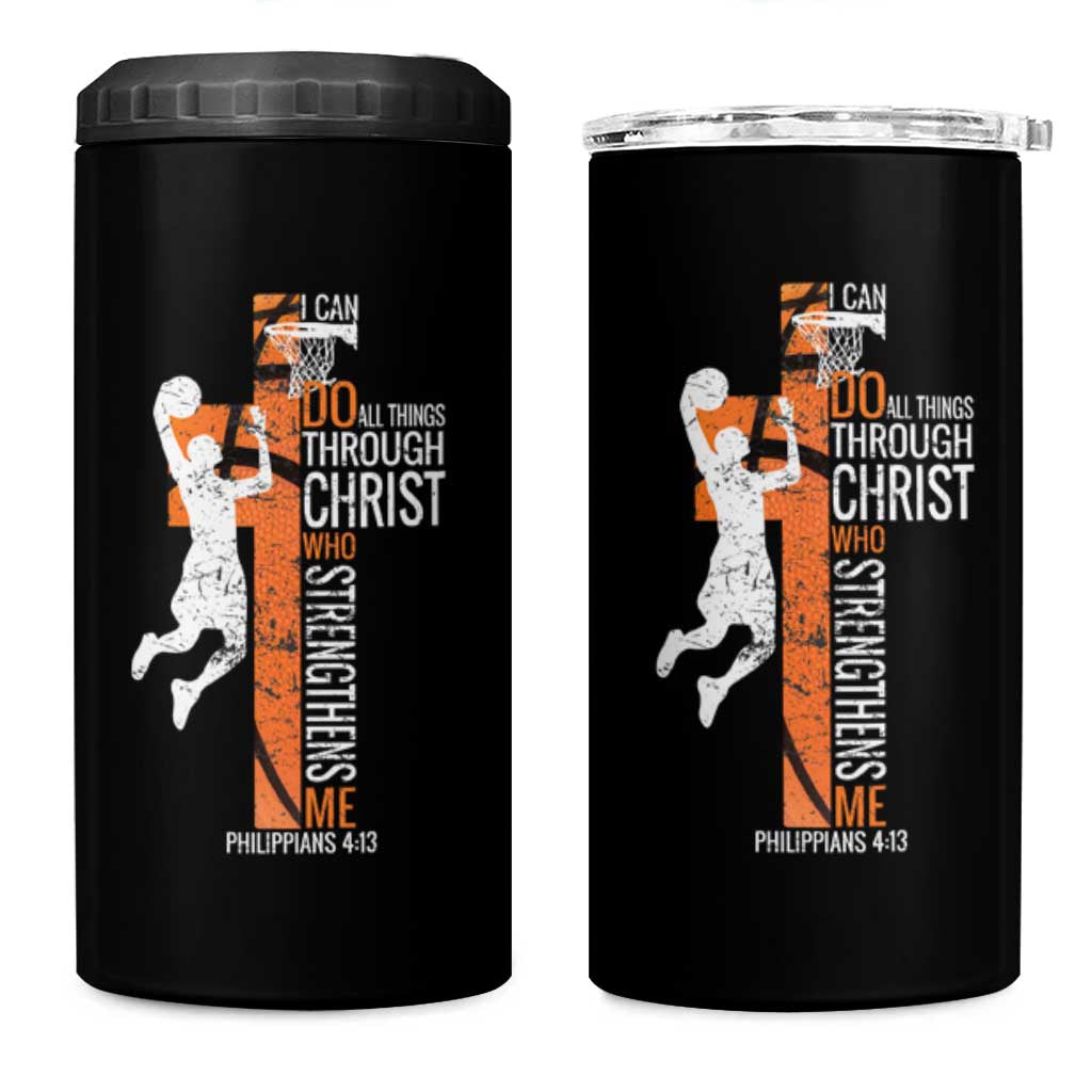 Funny Basketball Christian 4 in 1 Can Cooler Tumbler I Can Do All Things Through Christ Who Strengthens Me