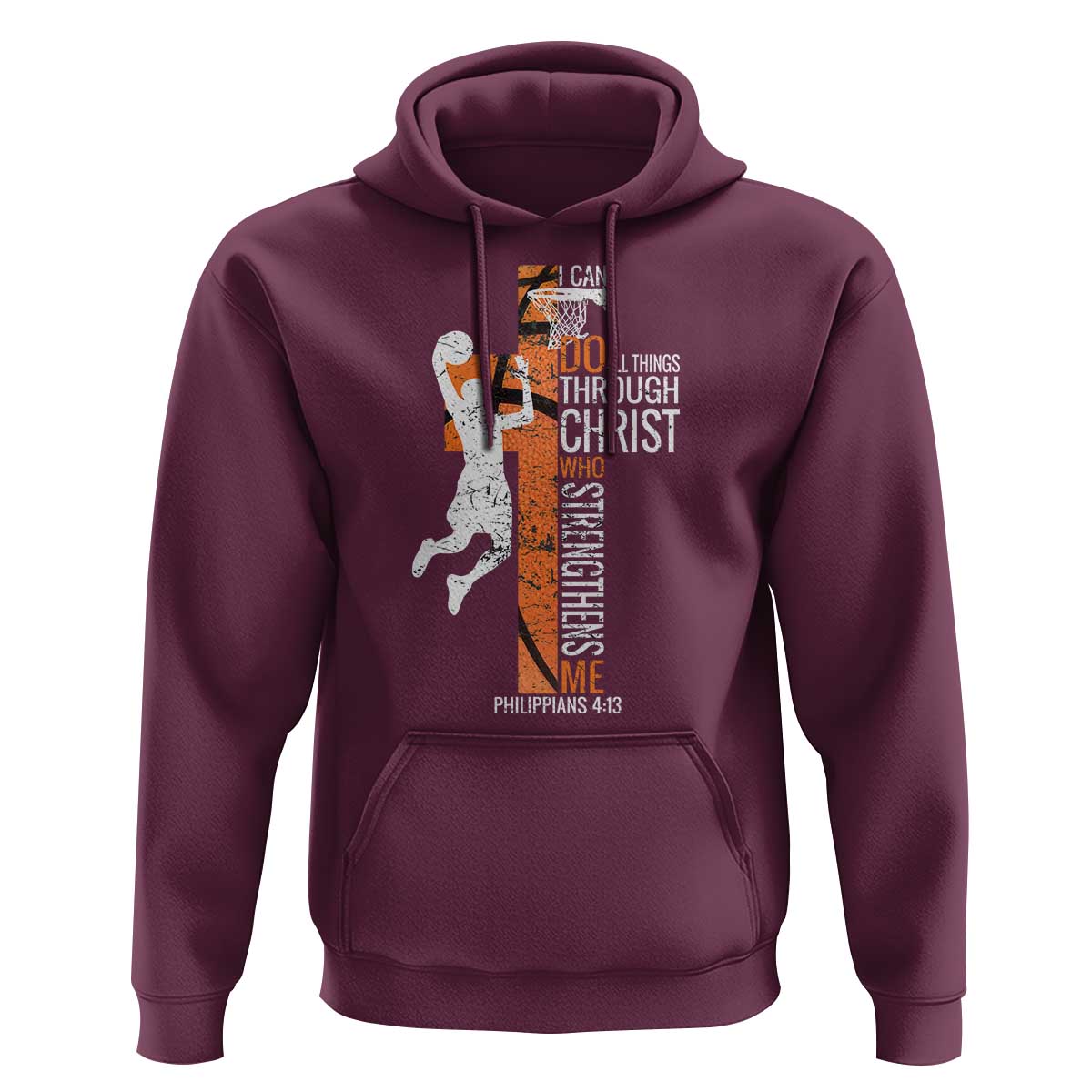 Funny Basketball Christian Hoodie I Can Do All Things Through Christ Who Strengthens Me